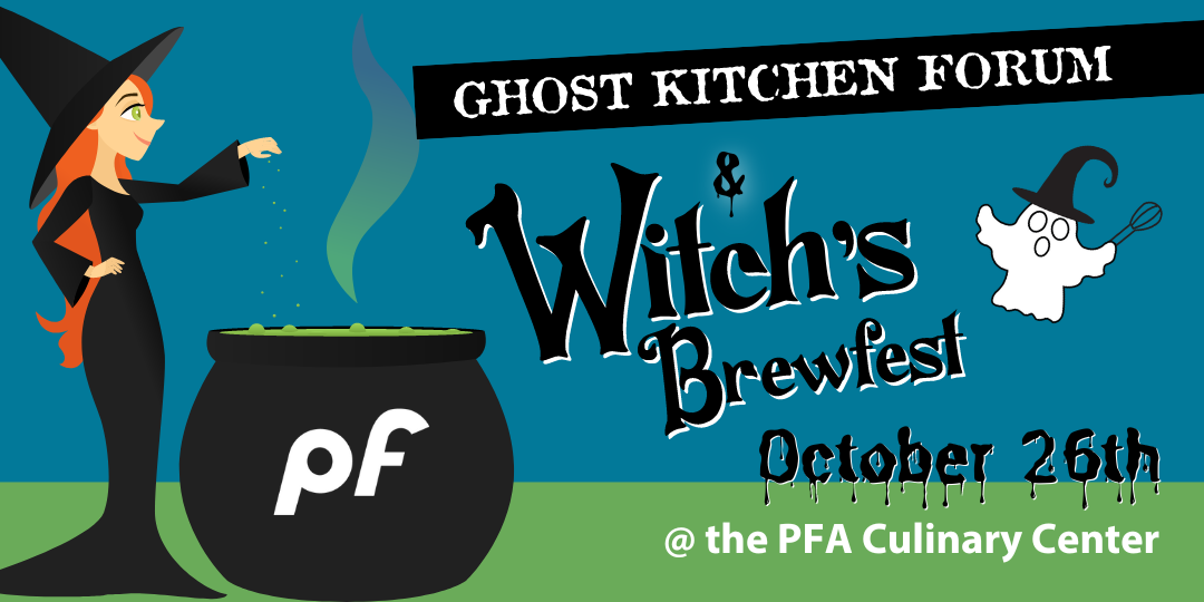 Witch’s Brewfest: Ghost Kitchen Forum 2022